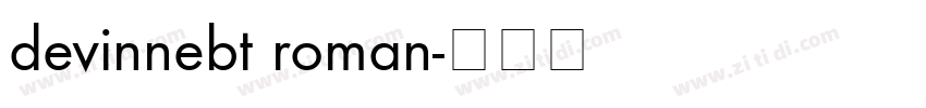 devinnebt roman字体转换